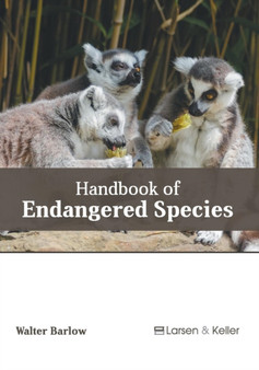 Handbook of Endangered Species by Walter Barlow - Hardback
