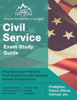 Civil Service Exam Study Guide : Prep Book and Practice Test Questions with Detailed Answer Explanations [Firefighter, Police Officer, Clerical, etc.] by Matthew Lanni - Paperback