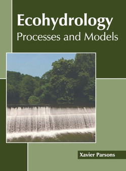 Ecohydrology by Xavier Parsons - Hardback