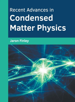 Recent Advances in Condensed Matter Physics by Jaron Finley - Hardback