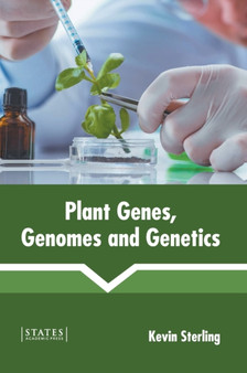 Plant Genes, Genomes and Genetics by Kevin Sterling - Hardback
