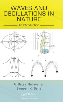 Waves and Oscillations in Nature : An Introduction by A Satya Narayanan - Hardback
