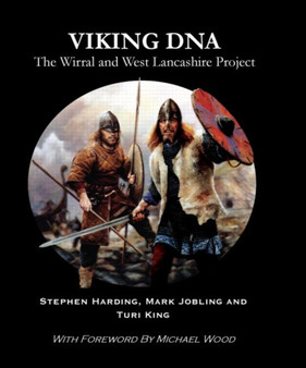 Viking DNA : The Wirral and West Lancashire Project by Stephen E. Harding - Paperback