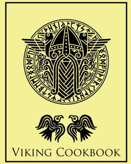 Viking Cook Book : A Single Mans Culinary Survival Guide