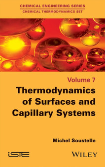 Thermodynamics of Surfaces and Capillary Systems by Michel Soustelle - Hardback