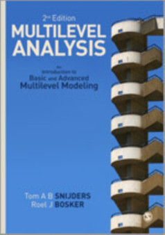 Multilevel Analysis : An Introduction to Basic and Advanced Multilevel Modeling by Tom A.B. Snijders - Hardback