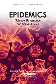 Epidemics : Science, Governance and Social Justice by Melissa Leach - Paperback