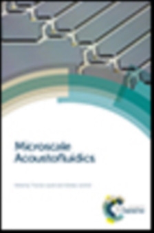Microscale Acoustofluidics by Thomas Laurell - Hardback