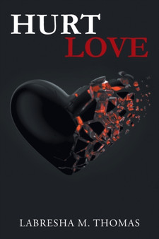 Hurt Love by Labresha M Thomas - Paperback