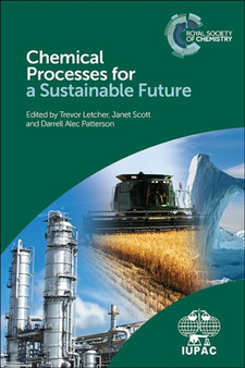 Chemical Processes for a Sustainable Future by Trevor Letcher - Hardback