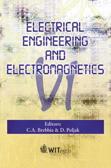 Electrical Engineering and Electromagnetics : International Conference 6th : v.5 by C.A. Brebbia - Hardback