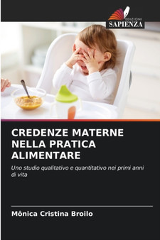 Credenze Materne Nella Pratica Alimentare