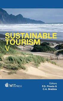 Sustainable Tourism : V : 161 by C.A. Brebbia - Hardback