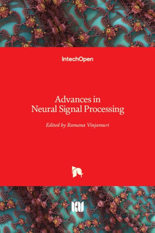 Advances in Neural Signal Processing by Ramana Vinjamuri - Hardback