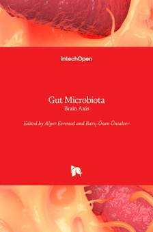 Gut Microbiota : Brain Axis by Alper Evrensel - Hardback