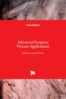 Advanced Sorption Process Applications by Serpil Edebali - Hardback