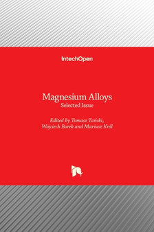 Magnesium Alloys : Selected Issue by Tomasz Tanski - Hardback