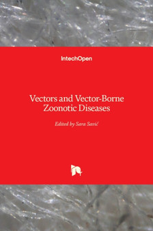 Vectors and Vector-Borne Zoonotic Diseases by Sara Savic - Hardback