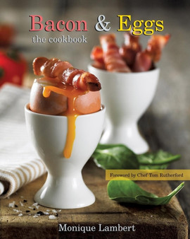 Bacon & Eggs : the cookbook