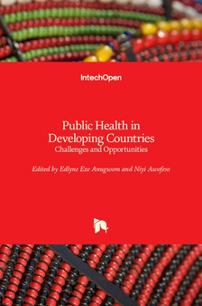 Public Health in Developing Countries : Challenges and Opportunities by Edlyne Eze Anugwom - Hardback