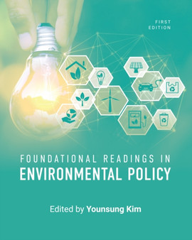 Foundational Readings in Environmental Policy by Younsung Kim - Paperback