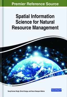 Spatial Information Science for Natural Resource Management by Suraj Kumar Singh - Hardback