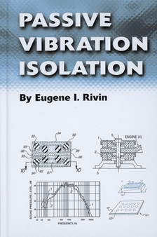 Passive Vibration Isolation by Eugene Rivin - Hardback