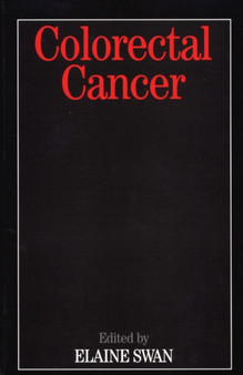 Colorectal Cancer by Elaine Swan - Paperback