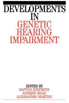 Developments in Genetic Hearing Impairment by Dafydd Stephens - Paperback