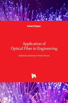 Application of Optical Fiber in Engineering by Sulaiman Wadi Harun - Hardback