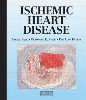 Ischemic Heart Disease by Erling Falk - Hardback