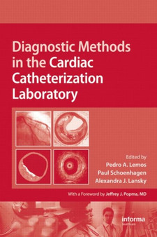 Diagnostic Methods in the Cardiac Catheterization Laboratory by Pedro A. Lemos - Hardback