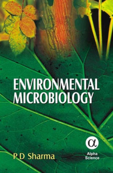 Environmental Microbiology by P.D. Sharma - Hardback