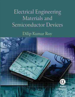 Electronic Materials and Semiconductor Devices by Dilip Kumar Roy - Hardback