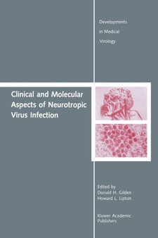 Clinical and Molecular Aspects of Neurotropic Virus Infection : 5 by Donald H. Gilden - Paperback