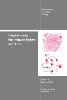 Herpesviruses, the Immune System, and AIDS : 6 by Yechiel Becker - Paperback