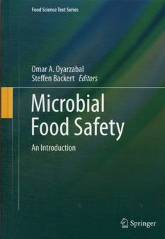 Microbial Food Safety : An Introduction by Omar A. Oyarzabal - Hardback