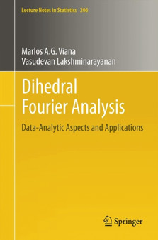 Dihedral Fourier Analysis : Data-analytic Aspects and Applications : 1026 by Marlos A.G. Viana - Paperback