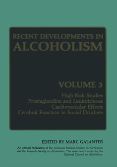 Recent Developments in Alcoholism : Volume 3 by Marc Galanter - Paperback
