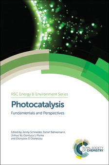 Photocatalysis : Fundamentals and Perspectives : Volume 14 by Jenny Schneider - Hardback