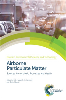 Airborne Particulate Matter : Sources, Atmospheric Processes and Health : Volume 42 by R M Harrison - Hardback