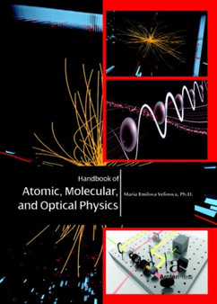 Handbook of Atomic, Molecular, and Optical Physics by Maria Emilova Velinova - Hardback