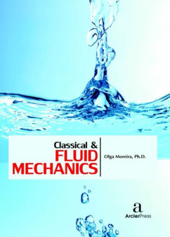 Classical & Fluid Mechanics by Olga Moreira - Hardback