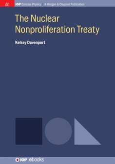 The Nuclear Nonproliferation Treaty by Kelsey Davenport - Hardback