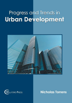 Progress and Trends in Urban Development by Nicholas Torrens - Hardback