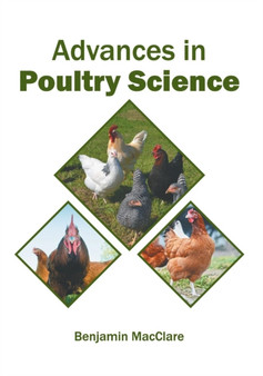 Advances in Poultry Science by Benjamin Macclare - Hardback
