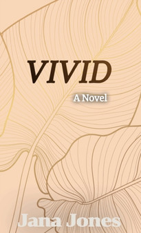 Vivid by Jana Jones - Hardback