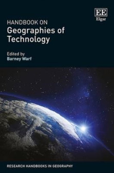 Handbook on Geographies of Technology by Barney Warf - Hardback