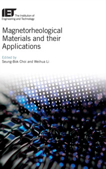 Magnetorheological Materials and their Applications by Seung-Bok Choi - Hardback