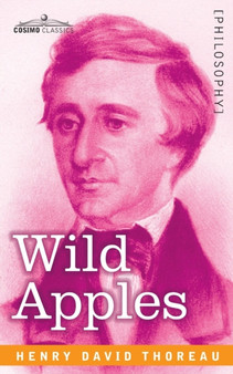 Wild Apples by Henry David Thoreau - Paperback